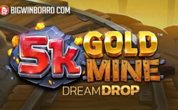 5k Gold Mine Dream Drop